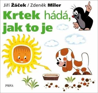 Leporelo: Krtek hádá, jak to je - 3. vydanie - Zdeněk Miler, Jiří Žáček