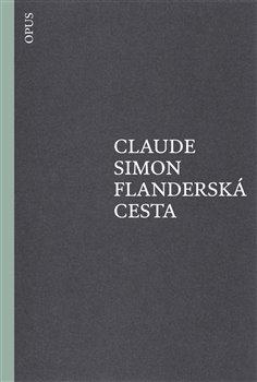 Kniha: Flanderská cesta - Claude Simon