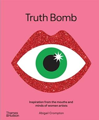 Kniha: Truth Bomb - Abigail Crompton