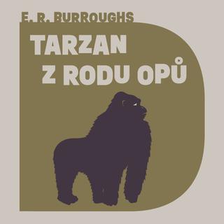 Médium CD: Tarzan z rodu Opů - Edgar Rice Burroughs