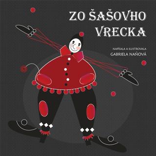 Kniha: Zo šašovho vrecka - 1. vydanie - Gabriela Naňová