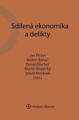Kniha: Sdílená ekonomika a delikty - 1. vydanie - Jan Pichrt