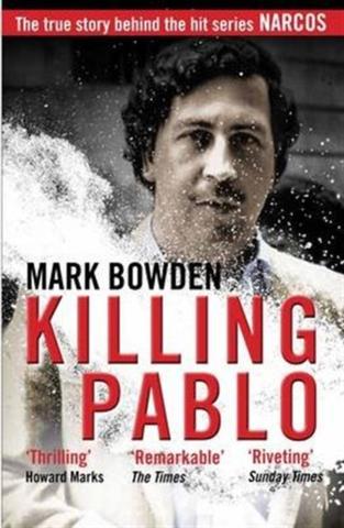 Kniha: Killing Pablo - Mark Bowden