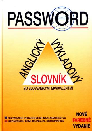 Kniha: Password - Anglický výkladový slovník so slovenskými ekvivalentmi - 4. vydanie - Kolektív