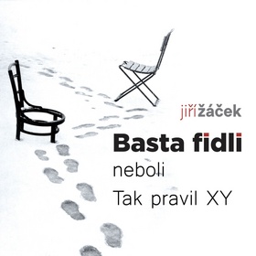 Kniha: Basta fidli - neboli Tak pravil XY - 1. vydanie - Jiří Žáček