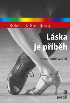 Kniha: Láska je příběh - Nová teorie vztahů - Robert J. Sternberg