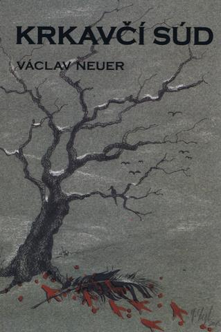 Kniha: Krkavčí súd - Václav Neuer