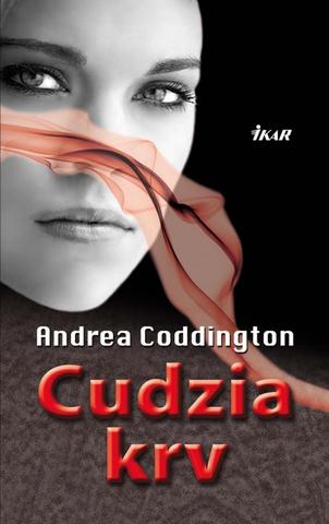 Kniha: Cudzia krv - Andrea Coddington