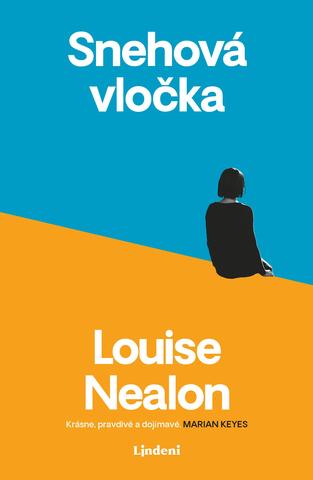 Kniha: Snehová vločka - 1. vydanie - Louise Nealon