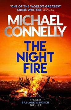 Kniha: The Night Fire - Michael Connelly