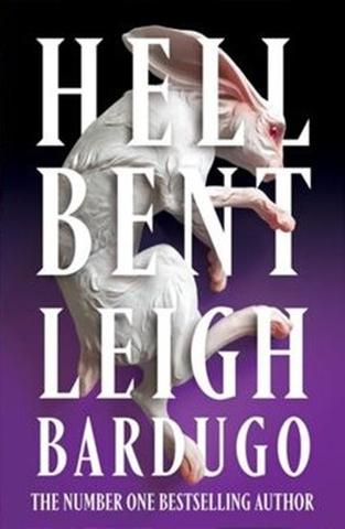 Kniha: Hell Bent. Limited Edition - 1. vydanie - Leigh Bardugo