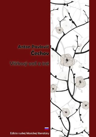 Kniha: Višňový sad a iné - Anton Pavlovič Čechov