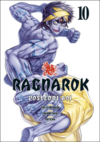 Kniha: Ragnarok: Poslední boj 10 - Ragnarok (10.díl) - 1. vydanie - Shinya Umemura