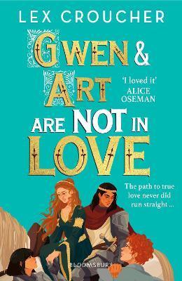 Kniha: Gwen and Art Are Not in Love - 1. vydanie - Lex Croucher