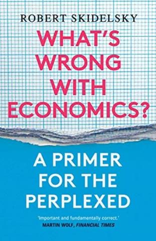 Kniha: Whats Wrong with Economics A Primer for the Perplexed