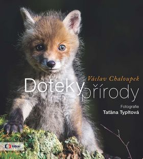 Kniha: Doteky přírody - 1. vydanie - Václav Chaloupek