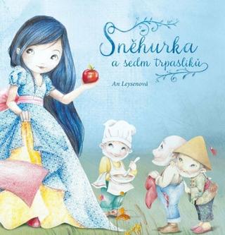 Kniha: Sněhurka a sedm trpaslíků - 1. vydanie - An Leysenová