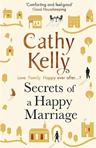 Kniha: Secrets of a Happy Marriage - Cathy Kelly