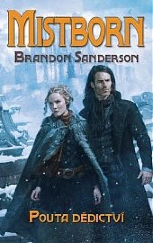 Kniha: Mistborn 6 - Pouta dědictví - 1. vydanie - Brandon Sanderson