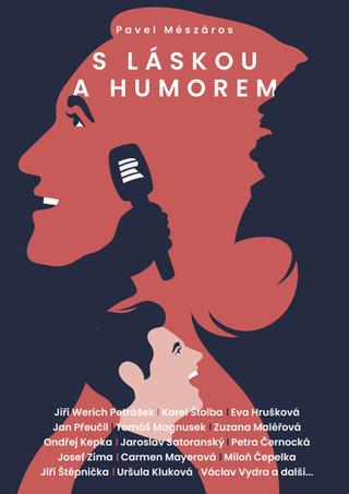 Kniha: S láskou a humorem - 1. vydanie - Pavel Mészáros