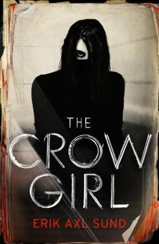 Kniha: Crow Girl - Erik Axl Sund