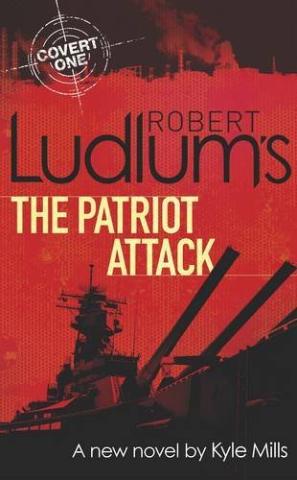 Kniha: Robert Ludlums The Patriot Attack - Robert Ludlum
