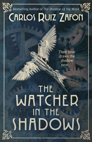 Kniha: The Watcher in the Shadows - Carlos Ruiz Zafón