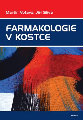 Kniha: Farmakologie v kostce - 1. vydanie - Jiří Slíva