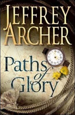 Kniha: Paths of Glory - Jeffrey Archer