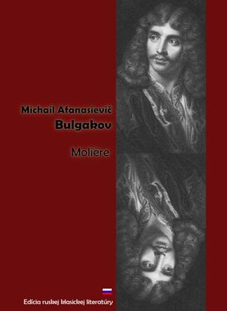 Kniha: Molière - Michail Afanasievič Bulgakov