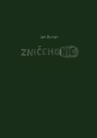 Kniha: Zničehonic - Jan Burian