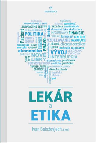 Kniha: Lekár a etika - 1. vydanie - Ivan Balažovjech