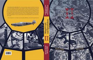 Kniha: Němečtí orli nad Španělskem II. - Letadla Legionu Condor (Heinkel He 112 - Messerschmitt Bf 109) - 1. vydanie - Martin Čížek