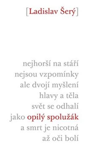 Kniha: Opilý spolužák - Ladislav Šerý