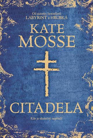 Kniha: Citadela - Kate Mosse