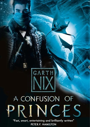 Kniha: Confusion of Princes - Garth Nix