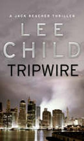 Kniha: Tripwire - 1. vydanie - Lee Child