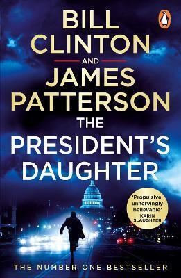 Kniha: The President´s Daughter - 1. vydanie - Bill Clinton