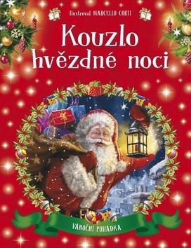Kniha: Kouzlo hvězdné noci - Vánoční pohádka - Marcello Corti