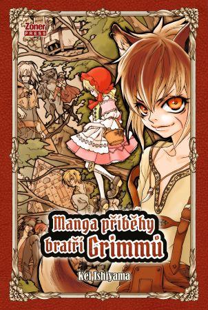 Kniha: Manga příběhy bratří Grimmů - Kei Ishiyama