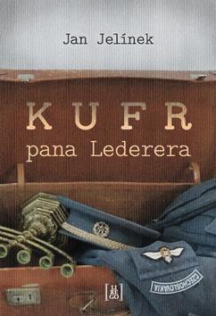 Kniha: Kufr pana Lederera - 1. vydanie - Jan Jelínek