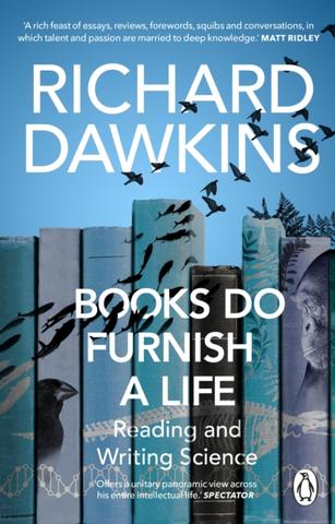 Kniha: Books do Furnish a Life - 1. vydanie - Richard Dawkins
