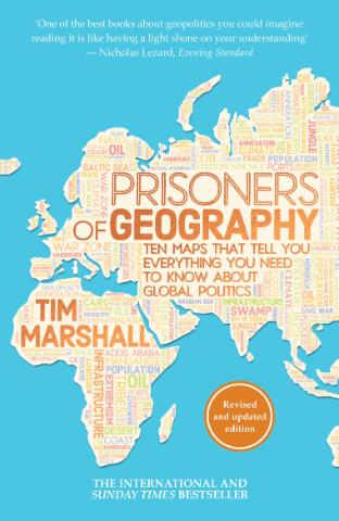 Kniha: Prisoners of Geography - 1. vydanie - Tim Marshall