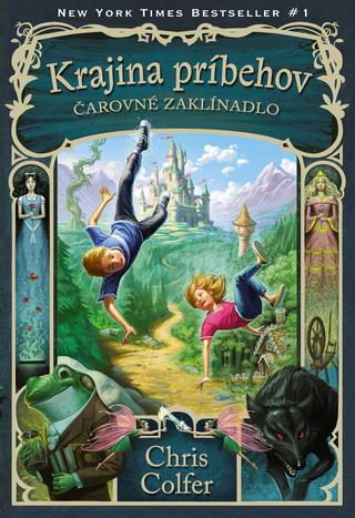 Kniha: Krajina príbehov – Čarovné zaklínadlo - 2. vydanie - Chris Colfer