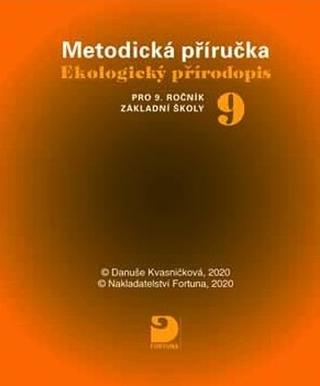 Médium CD: Ekologický přírodopis pro 9. ročník základní školy na CD Metodická příručka - Jednouživatelská licence - Danuše Kvasničková