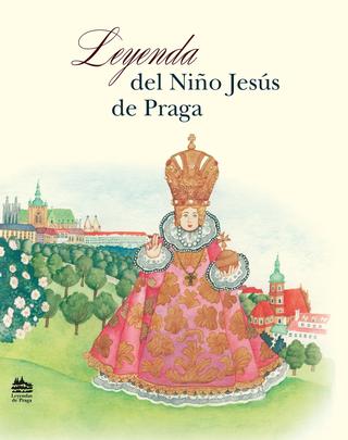Kniha: Legenda o Pražském Jezulátku - 1. vydanie - Ivana Pecháčková