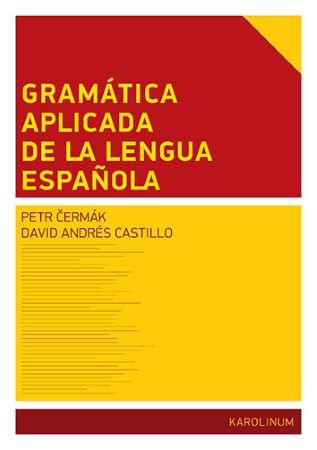 Kniha: Gramática aplicada de la lengua espanola - David Andrés Castillo