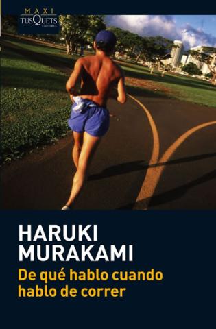 Kniha: De qué hablo cuando hablo de correr - 1. vydanie - Haruki Murakami