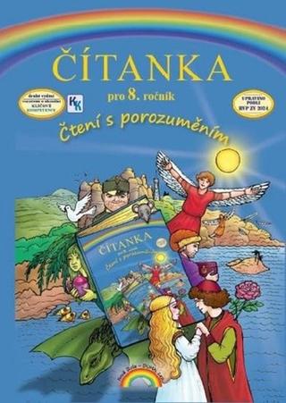 Kniha: Čítanka pro 8. ročník - Čtení s porozuměním - Zita Janáčková; Marie Jandová