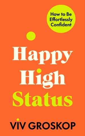Kniha: Happy High Status - Viv Groskop
